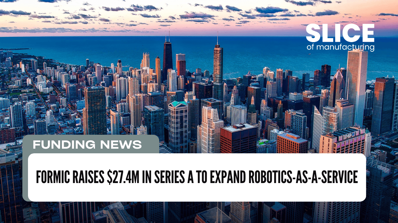 Formic Raises $27.4M in Series A to Expand Robotics-as-a-Service